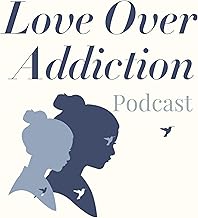 Love Over Addiction cover