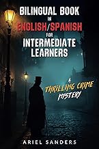 BILINGUAL BOOK IN ENGLISH/SPANISH FOR INTERMEDIATE LEARNERS: A Thrilling Crime Mystery (The Dark Series) (Spanish Edition) cover
