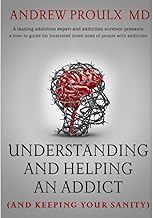 Understanding and Helping an Addict (and keeping your sanity) cover