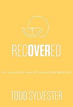 Recovered: An Uncommon Way of Overcoming Addiction, Workbook cover