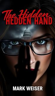 The Hidden Hand (THE MUCKRACKER)