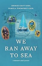 We Ran Away to Sea: A Memoir and Letters