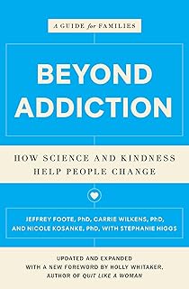 Beyond Addiction: How Science and Kindness Help People Change cover