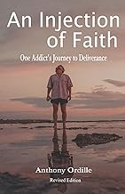 An Injection of Faith: One Addict's Journey to Deliverance cover
