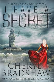 I Have a Secret (Sloane Monroe)