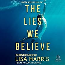 The Lies We Believe