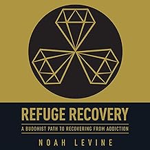 Refuge Recovery: A Buddhist Path to Recovering from Addiction cover