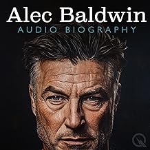 Alec Baldwin – Audio Biography