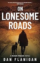 On Lonesome Roads (Peter O'Keefe: Private Detective Mysteries) cover