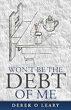 Won’t Be The Debt of Me
