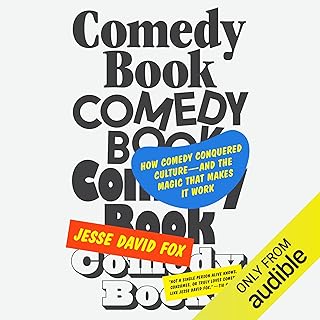 Comedy Book: How Comedy Conquered Cultureand the Magic That Makes It Work cover