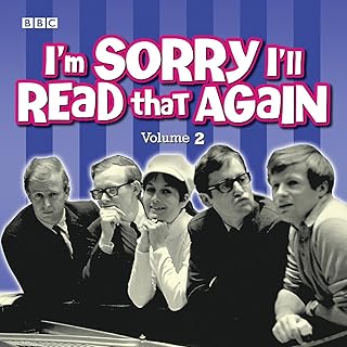 I'm Sorry, I'll Read That Again: Volume 2: Four Classic BBC Radio Episodes cover