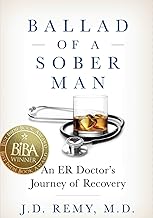Ballad of a Sober Man: An ER Doctor's Journey of Recovery cover
