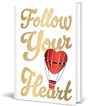Follow Your Heart