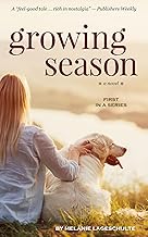 Growing Season: a novel (Book 1) (Growing Season Series) cover