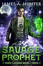 savage prophet (yancy lazarus)