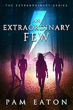 An Extraordinary Few (The Extraordinary Series Book 1)