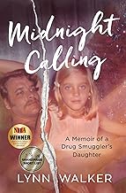 Midnight Calling: A Memoir of a Drug Smuggler's Daughter (Nonfiction Addiction Book 2) cover