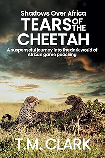 Tears of the Cheetah (Shadows Over Africa)