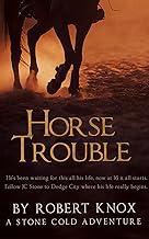 Horse Trouble: Stone Cold Adventures