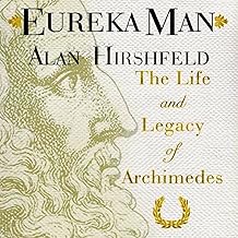 Eureka Man: The Life and Legacy of Archimedes cover