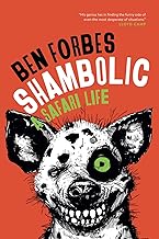 Shambolic: A Safari Life