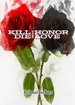 Kill for Honor, Die for Love cover