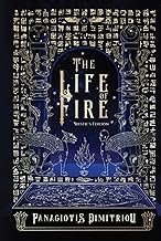 the life of fire: mystic’s edition
