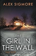 The Girl In The Wall (Emily Slate FBI Mystery Thriller) cover