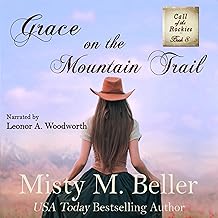Grace on the Mountain Trail: Call of the Rockies, Book 8
