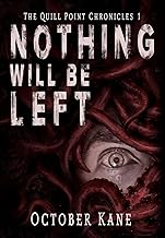 Nothing Will Be Left (The Quill Point Chronicles)