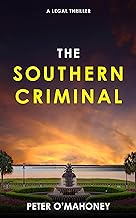 The Southern Criminal (The Southern Lawyer Series Book 2) cover