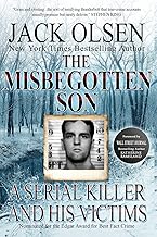 The Misbegotten Son: A Serial Killer and His Victims - The True Story of Arthur J. Shawcross cover