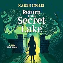 Return to the Secret Lake: Secret Lake Mystery Adventures, Book 2