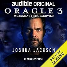 Oracle 3: Murder at the Grandview: Oracle, Book 3