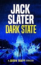 Dark State (Jason Trapp Thrillers Book 1)