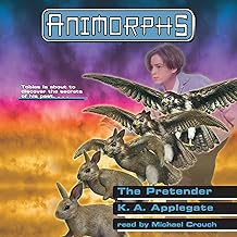 The Pretender: Animorphs, Book 23