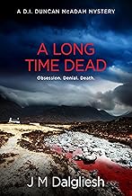 A Long Time Dead: A D.I. Duncan McAdam Mystery (The Misty Isle Book 1)