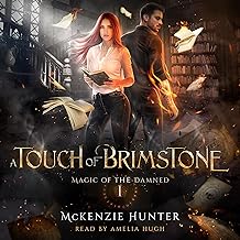 a touch of brimstone: magic of the damned, book 1