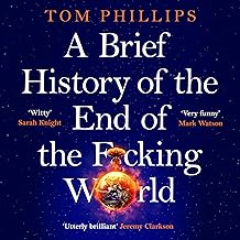 A Brief History of the End of the F*cking World: Brief Histories Series
