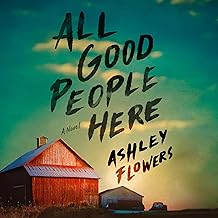All Good People Here: A Novel cover