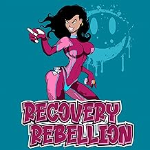 Burn the Stigma’s Recovery Rebellion: The Recovering From Recovery Podcast cover