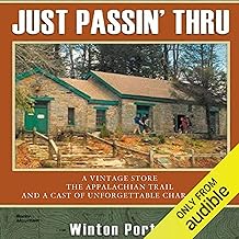 Just Passin’ Thru: A Vintage Store, the Appalachian Trail, and a Cast of Unforgettable Characters