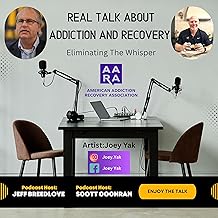 Real Talk about Addiction and Recovery: Eliminating the Whisper cover