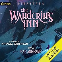 Fae and Fare: The Wandering Inn, Book 2