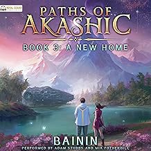 A New Home: Paths of Akashic, Book 3
