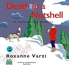 Death in a Nutshell: An Anthropology Whodunit