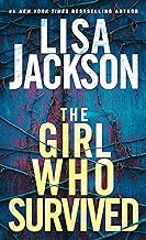 The Girl Who Survived: A Riveting Novel of Suspense with a Shocking Twist cover