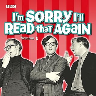 I’m Sorry I’ll Read That Again: Volume 1: Four Classic BBC Radio Episodes