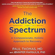 The Addiction Spectrum: A Compassionate, Holistic Approach to Recovery cover
